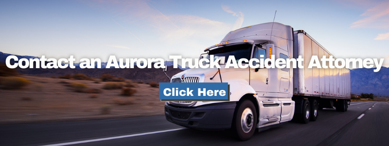 Aurora truck accident attorney
